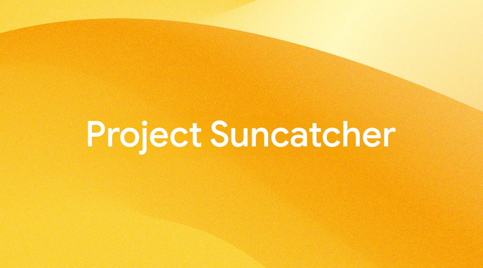The words "Project Suncatcher" on a yellow background